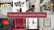 The Latest Trends in Nikah Accessories Pakistan